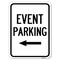 Signmission Event Parking With Left Arrow Heavy-Gauge Aluminum Rust Proof Parking Sign, 18" x 24", A-1824-24072 A-1824-24072 - alternate 1